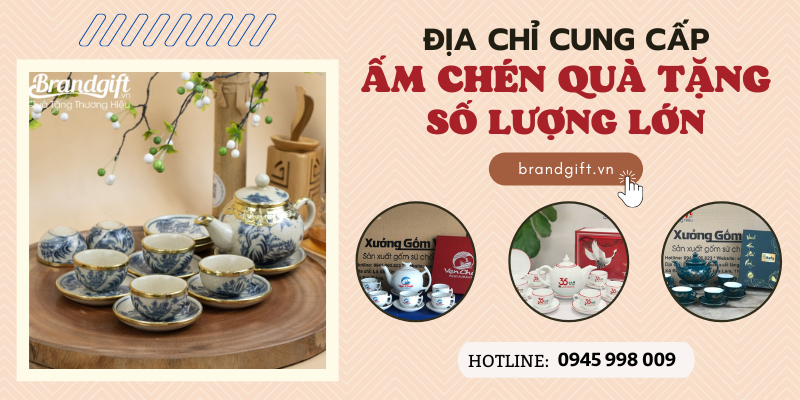 dia-chi-cung-cap-am-chen-qua-tang-so-luong-lon-banner (1)