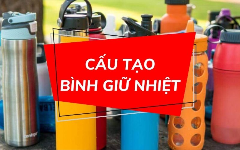 banner-cau-tao-binh-giu-nhiet-1