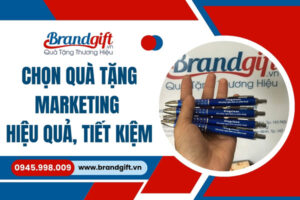 huong-dan-chon-qua-tang-marketing-hieu-qua-16-1