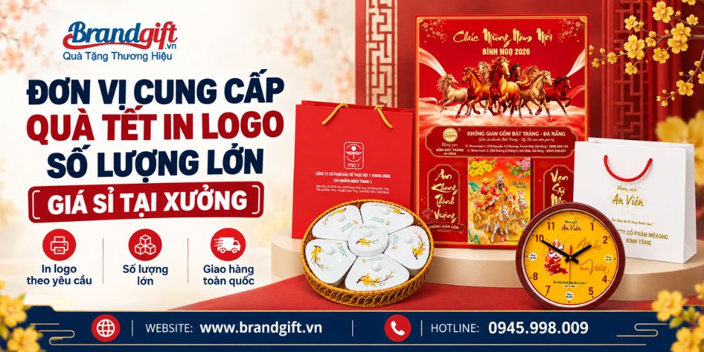 BrandGift – Đơn vị cung cấp quà Tết in logo số lượng lớn dành cho doanh nghiệp.